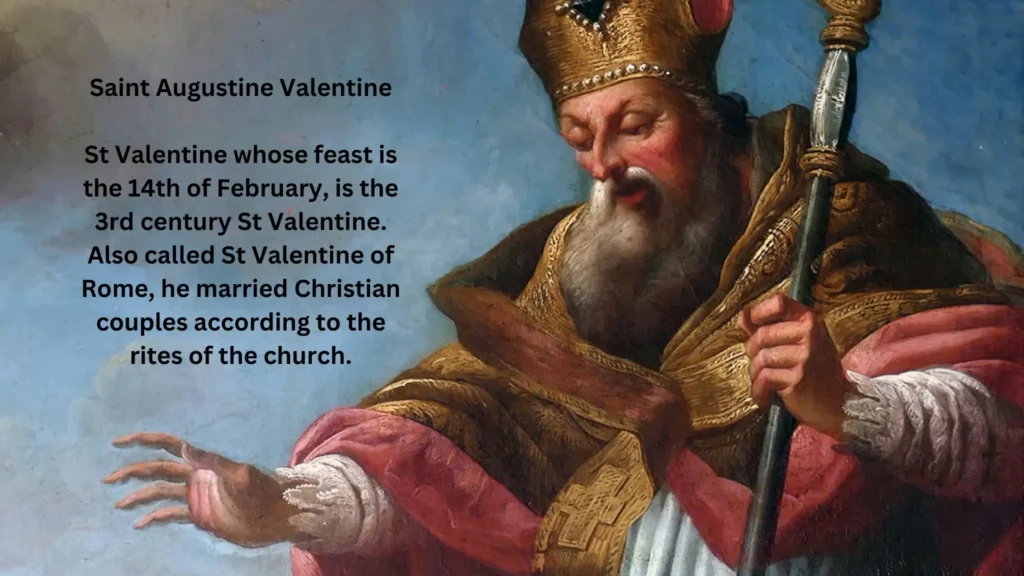 Saint Augustine Valentine. History of Valentine's Day