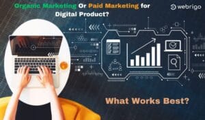 Digital Product Marketing | Organic Marketing for Digital Product | Paid Marketing for Digital Product