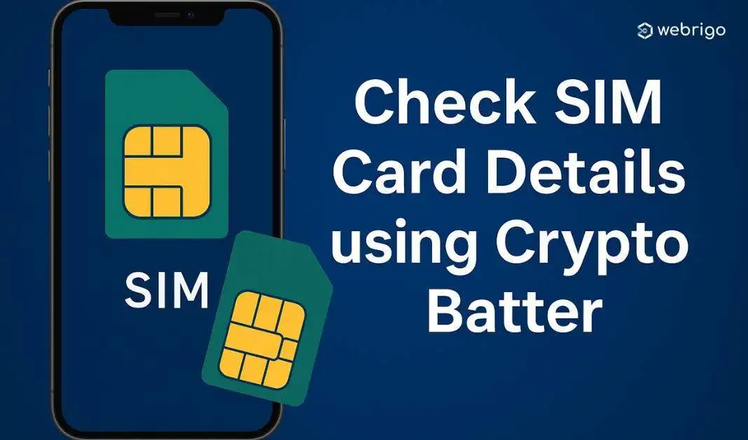 SIM Card Details | Steps to Check Ownership with Crypto Batter