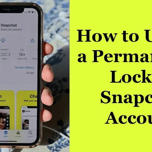How to Unlock a Permanently Locked Snapchat Account?