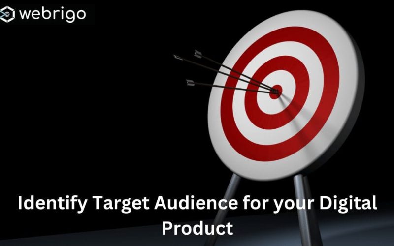 How to Identify the Right Target Audience for Your Digital Products 